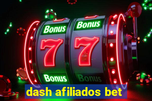 dash afiliados bet